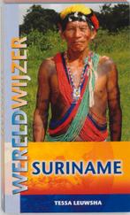 Suriname / Wereldwijzer 9789038918587 T. Leuwsha, Verzenden, Gelezen, T. Leuwsha
