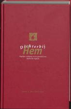 Dichter bij Hem 9789063180645 J.F. MacArthur, Verzenden, Gelezen, J.F. MacArthur
