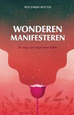 9789000385096 Wonderen manifesteren | Tweedehands, Verzenden, Zo goed als nieuw, Willemijn Welten