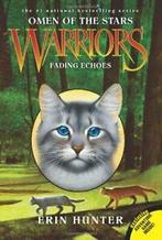 Warriors: Omen of the Stars 2: Fading Echoes. Hunter   New, Zo goed als nieuw, Erin Hunter, Verzenden