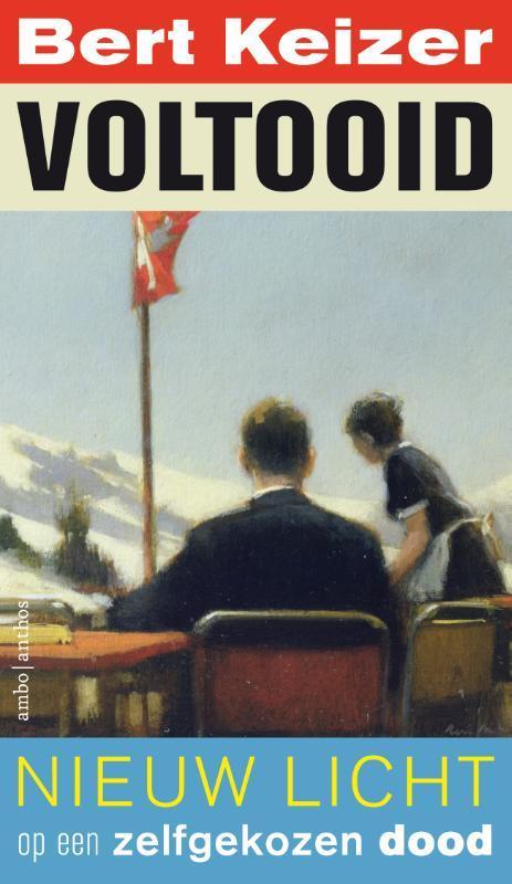 Voltooid 9789026341137 Bert Keizer, Boeken, Filosofie, Zo goed als nieuw, Verzenden