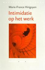 Intimidatie op het werk 9789028422889 Marie-France Hirigoyen, Verzenden, Gelezen, Marie-France Hirigoyen