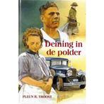 Deining in de polder 9789033111051 P.R. Troost, Verzenden, Gelezen, P.R. Troost
