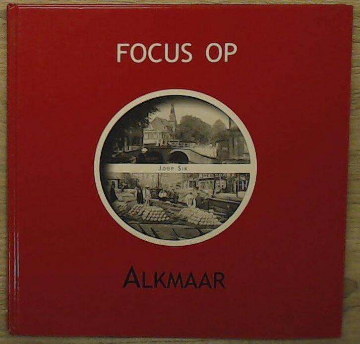 Focus Op Alkmaar 9789028835412 J. Sik, Boeken, Reisgidsen, Zo goed als nieuw, Verzenden