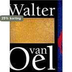 Walter van Oel 9789071082238 Duister, Boeken, Verzenden, Zo goed als nieuw, Duister