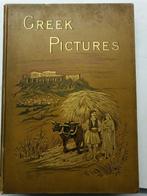 J. P. Mahaffy - Greek Pictures - 1890