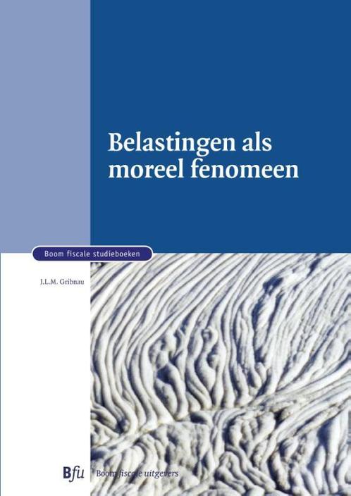 Belastingen als moreel fenomeen 9789089747488, Boeken, Studieboeken en Cursussen, Zo goed als nieuw, Verzenden