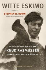 Witte Eskimo | 9789061007173 | Bown, Stephen R., Ophalen of Verzenden, Nieuw, Bown, Stephen R.