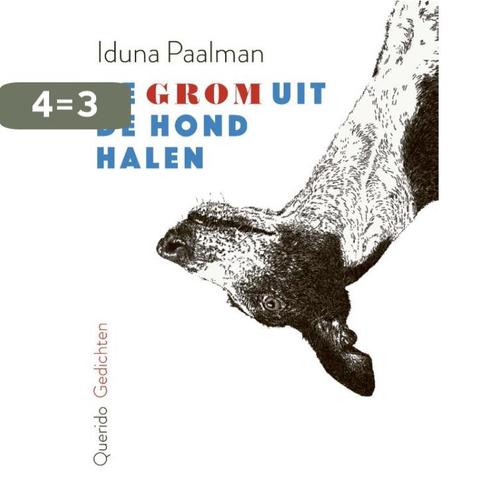 De grom uit de hond halen 9789021418070 Iduna Paalman, Boeken, Overige Boeken, Zo goed als nieuw, Verzenden