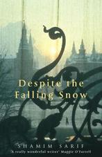 Despite the falling snow by Shamim Sarif (Paperback), Boeken, Verzenden, Gelezen, Shamim Sarif