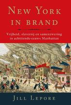 9789029545396 New York in brand | Tweedehands, Verzenden, Zo goed als nieuw, Jill Lepore