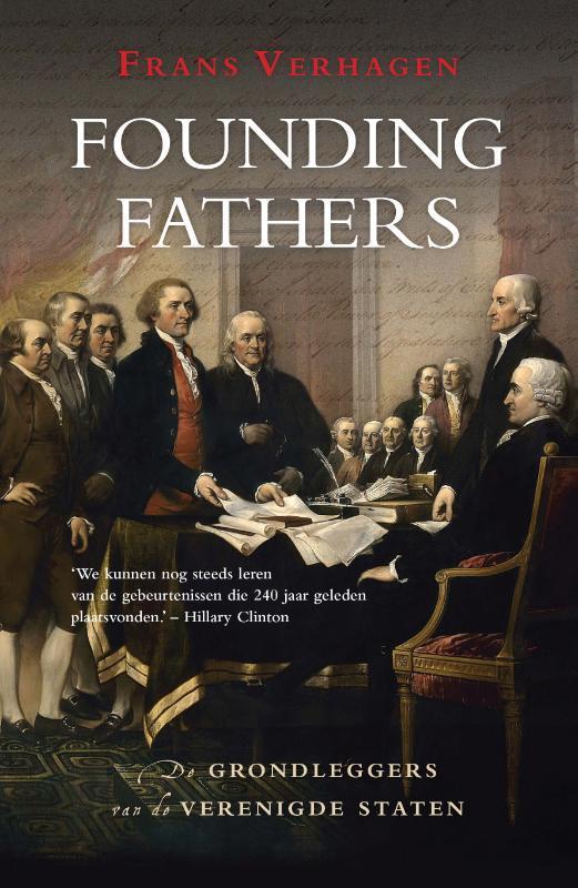 Founding Fathers / American giants 9789401907699, Boeken, Geschiedenis | Wereld, Zo goed als nieuw, Verzenden