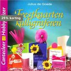 Feestkaarten kalligraferen / Cantecleer hobbywijzer, Verzenden, Gelezen, J. de Goede