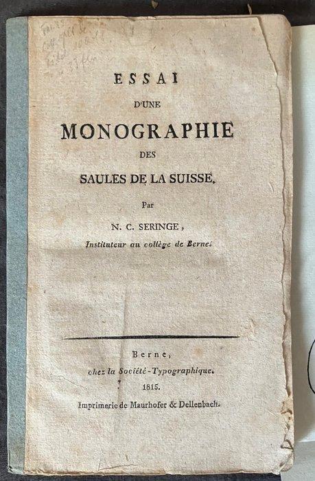 N. C. Seringe - Essai dune monographie des Saules de la, Antiek en Kunst, Antiek | Boeken en Bijbels