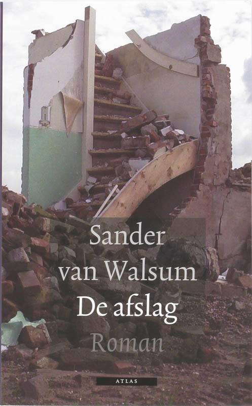 De afslag 9789045007700 Sander van Walsum, Boeken, Romans, Gelezen, Verzenden
