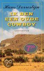 Ik ben een oude cowboy 9789038814186 H. Dorrestijn, Verzenden, Gelezen, H. Dorrestijn