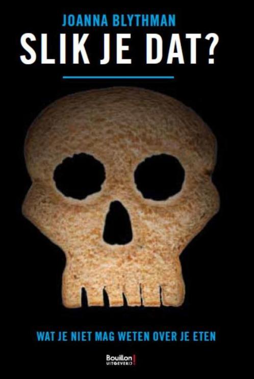 Slik je dat? 9789077788493 Joanna Blythman, Boeken, Kookboeken, Zo goed als nieuw, Verzenden