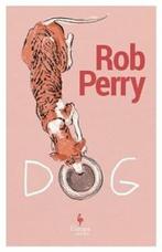 Dog 9781787704718 Rob Perry, Verzenden, Gelezen, Rob Perry