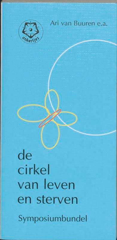 De cirkel van leven en sterven / Ankertjes / 236, Boeken, Esoterie en Spiritualiteit, Zo goed als nieuw, Verzenden