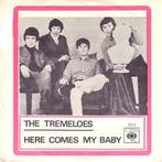 vinyl single 7 inch - The Tremeloes - Here Comes My Baby, Cd's en Dvd's, Vinyl Singles, Zo goed als nieuw, Verzenden
