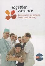 Together we care 9789033493126, Boeken, Verzenden, Zo goed als nieuw