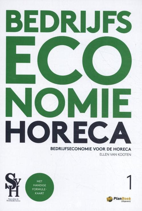 Bedrijfseconomie voor de horeca deel 1 9789052113494, Boeken, Studieboeken en Cursussen, Zo goed als nieuw, Verzenden