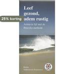 Leef gezond, adem rustig / Ankertjes / 262 9789020201338, Verzenden, Gelezen, Masha Anthonissen-Kotousova