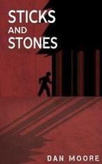 Sticks and Stones by Dan Moore (Paperback), Gelezen, Dan Moore, Verzenden