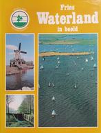 Fries waterland in beeld 9789064400735 Molen, Verzenden, Gelezen, Molen