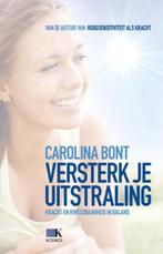 Versterk je uitstraling - Carolina Bont - 9789021549972 - Pa, Boeken, Nieuw, Verzenden