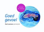 Goed gevoel / Stressontknoping 9789020213089 Paul Loomans, Boeken, Verzenden, Gelezen, Paul Loomans