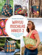 9789462502604 Wayuu Mochilas haken 2 Rianne de Graaf, Verzenden, Nieuw, Rianne de Graaf