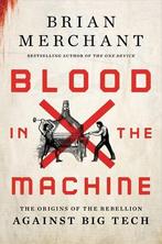 Blood in the Machine: The Origins of the Rebellion Against, Boeken, Verzenden, Nieuw