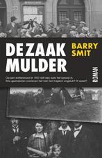 De zaak-Mulder 9789048866731 Barry Smit, Verzenden, Zo goed als nieuw, Barry Smit