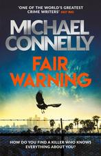 Fair Warning 9781409199076 Michael Connelly, Verzenden, Zo goed als nieuw, Michael Connelly