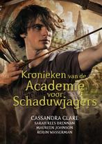Kronieken van de Academie voor Schaduwjagers / Kronieken van, Verzenden, Gelezen, Lia Belt