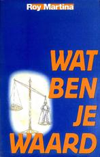 WAT BEN JE WAARD 9789055990603 R. Martina, Verzenden, Gelezen, R. Martina