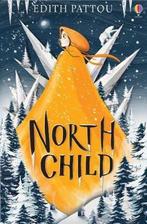 North Child 9781474958585 Edith Pattou, Boeken, Verzenden, Zo goed als nieuw, Edith Pattou