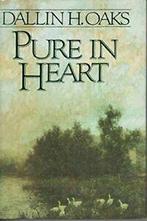 Pure in Heart By Dallin H. Oakes, Zo goed als nieuw, Dallin H Oaks, Verzenden