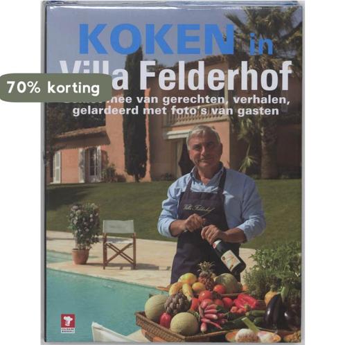 Koken In Villa Felderhof 9789021583655 Lars Faber, Boeken, Kookboeken, Gelezen, Verzenden