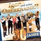 Igor Und Seine Oberkrainer - 30 Jahre - CD, Ophalen of Verzenden, Nieuw in verpakking