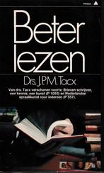 Beter lezen 9789027409287 Drs J.P. M. Tacx, Verzenden, Gelezen, Drs J.P. M. Tacx