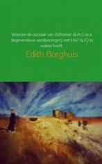 9789402157345 Het directe verband tussen Alzheimer  ALS (..., Nieuw, Edith Borghuis, Verzenden