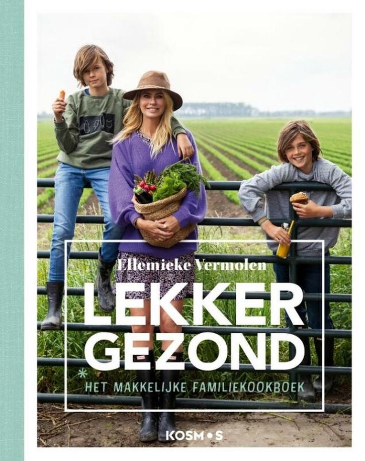 Lekker Gezond! Ellemieke Vermolen   9789021586410, Boeken, Kookboeken, Overige gebieden, Nieuw, Ophalen of Verzenden