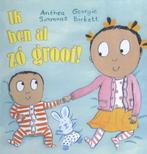 Ik ben al zó groot 9789053416150 Anthea Simmons, Verzenden, Gelezen, Anthea Simmons