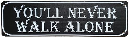 Youll never walk alone reclamebord, Verzamelen, Merken en Reclamevoorwerpen, Nieuw, Ophalen of Verzenden
