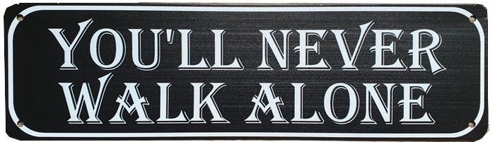 Youll never walk alone reclamebord, Verzamelen, Merken en Reclamevoorwerpen, Nieuw, Ophalen of Verzenden
