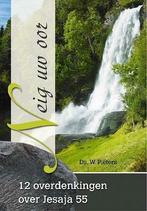 W. Pieters, Neig uw oor - overdenkingen Jesaja 55, Nieuw, Christendom | Protestants, Ophalen of Verzenden, W. Pieters