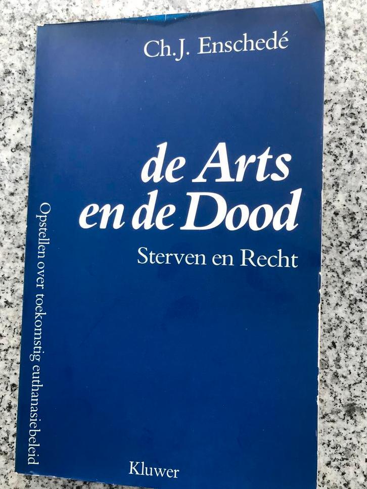 De arts en de dood – Sterven en recht – euthanasie, Boeken, Politiek en Maatschappij, Juridisch en Recht, Nederland, Gelezen, Verzenden