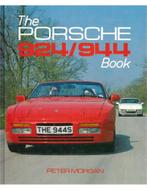 THE PORSCHE 924 / 944 BOOK, Nieuw, Porsche, Author